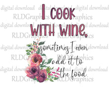 Load image into Gallery viewer, I Cook With Wine (Kitchen Towel)
