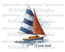 Load image into Gallery viewer, Whatever Floats Your Boat
